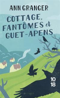 Cottage, fantômes et guet-apens