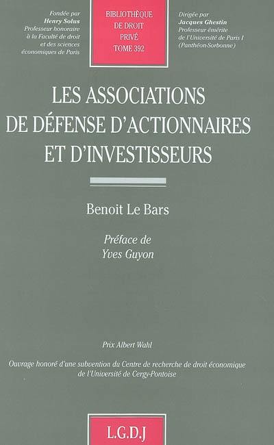 Les associations de défense d'actionnaires et d'investisseurs