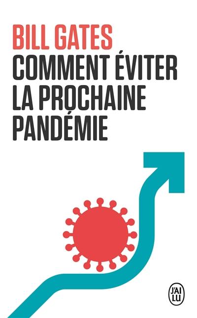 Comment éviter la prochaine pandémie