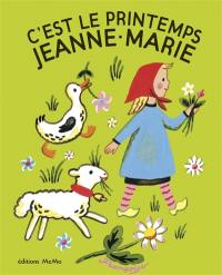 C'est le printemps Jeanne-Marie