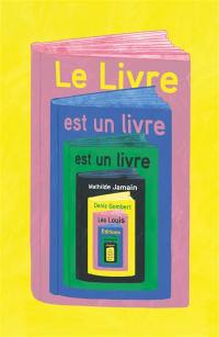 Le livre est un livre est un livre