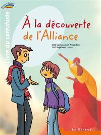 A la découverte de l'alliance : livre du catéchiste