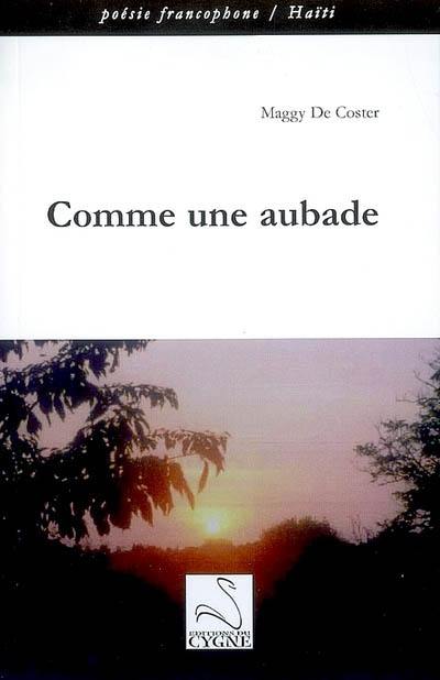 Comme une aubade