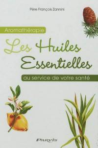 L'aromathérapie au service de votre santé