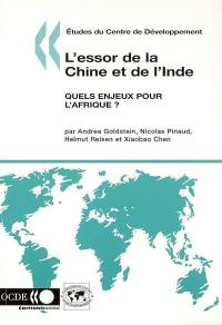 L'essor de la Chine et de l'Inde : quels enjeux pour l'Afrique