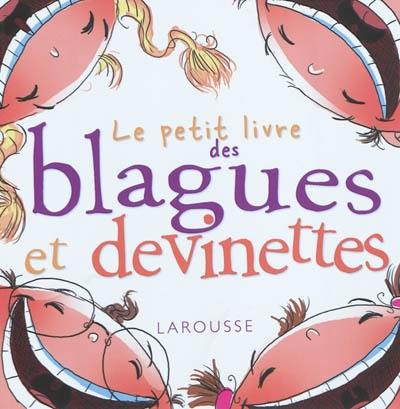 Le petit livre des blagues et devinettes