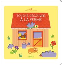 Touche, découvre, à la ferme