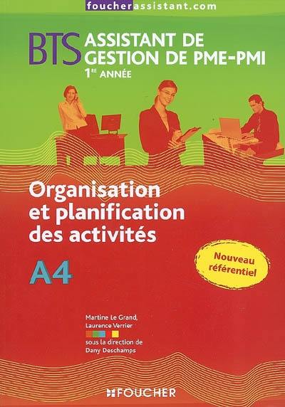 Organisation et planification des activités A4, BTS assistant de gestion de PME-PMI 1re année