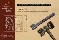 Encyclopédie des métiers. Vol. 5. La maçonnerie et la taille de pierre : les outils