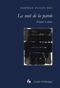 La nuit de la parole : écouter le silence