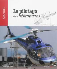 Le pilotage des hélicoptères