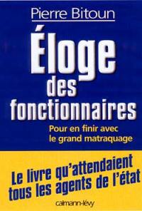 Eloge des fonctionnaires : pour en finir avec le grand matraquage !