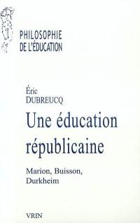 Une éducation républicaine