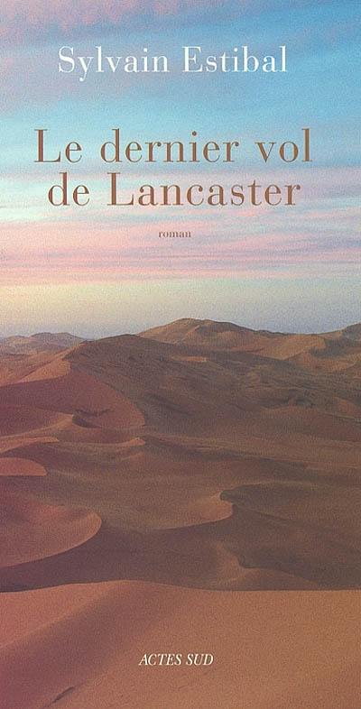 Le dernier vol de Lancaster