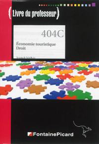 Economie touristique, droit : terminale hôtellerie : livre du professeur