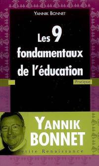 Les 9 fondamentaux de l'éducation