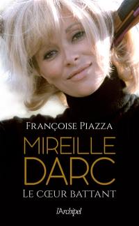 Mireille Darc : le coeur battant