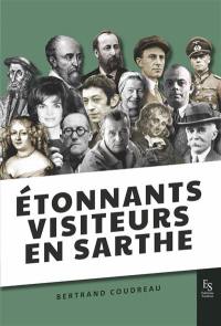 Etonnants visiteurs en Sarthe