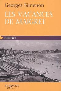 Les vacances de Maigret