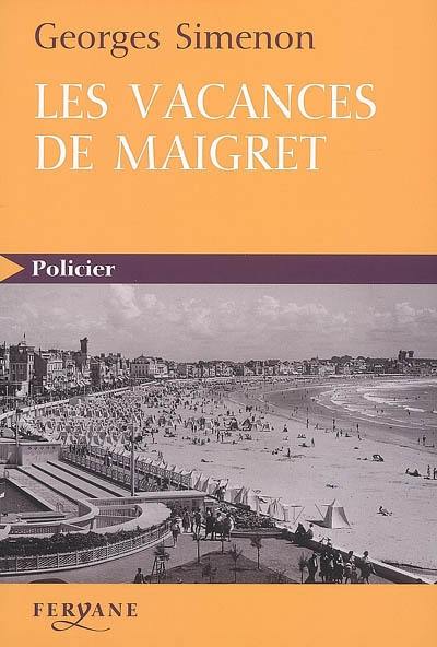 Les vacances de Maigret