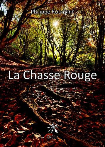 La chasse rouge