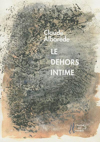 Le dehors intime : poèmes