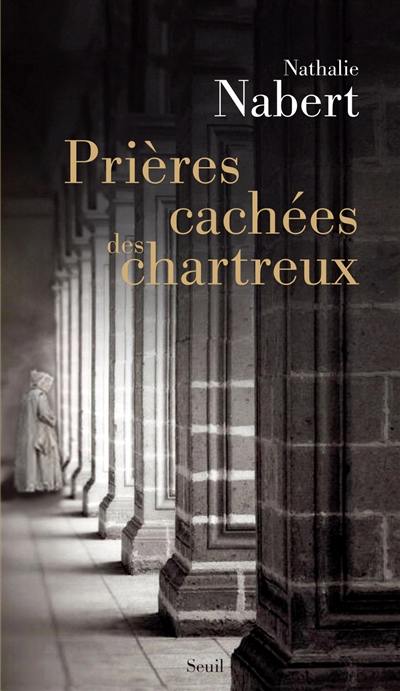 Prières cachées des chartreux