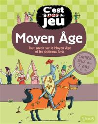 Moyen Age : pour tout savoir sur le Moyen Age et les châteaux forts