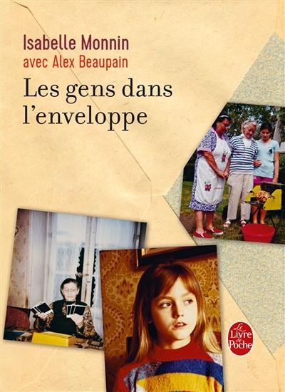 Les gens dans l'enveloppe : roman, enquête, chansons