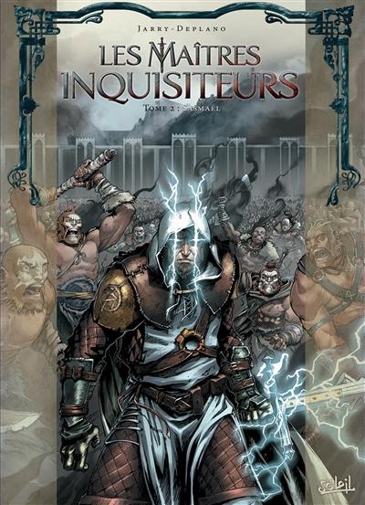 Les maîtres inquisiteurs. Vol. 2. Sasmaël