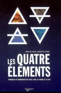 Les quatre éléments : symboles et modernité de l'eau, l'air, la terre et le feu