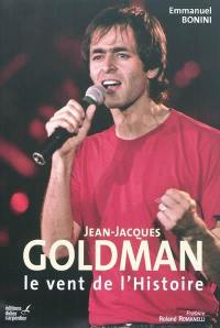 Jean-Jacques Goldman : le vent de l'histoire