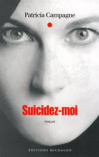 Suicidez-moi