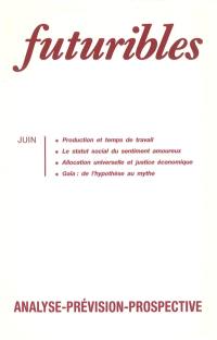 Futuribles 144, juin 1990. Production et temps de travail : Le statut social du sentiment amoureux