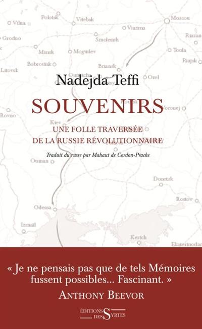 Souvenirs : une folle traversée de la Russie révolutionnaire