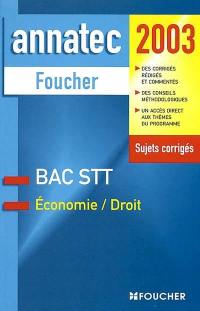 Economie, droit : bac STT : 2003