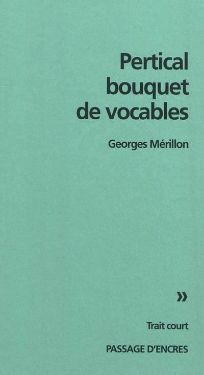 Pertical bouquet de vocables