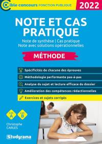 Note et cas pratique : note de synthèse, cas pratique, note avec solutions opérationnelles : méthode, cat. A, cat. B, 2022