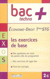 Economie, droit terminale STG : les exercices de base