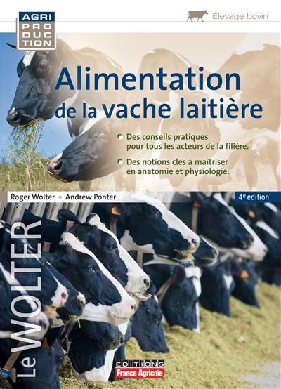 Alimentation de la vache laitière : le Wolter