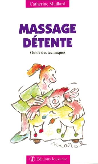 Massage détente : guide des techniques