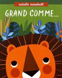 Grand comme...