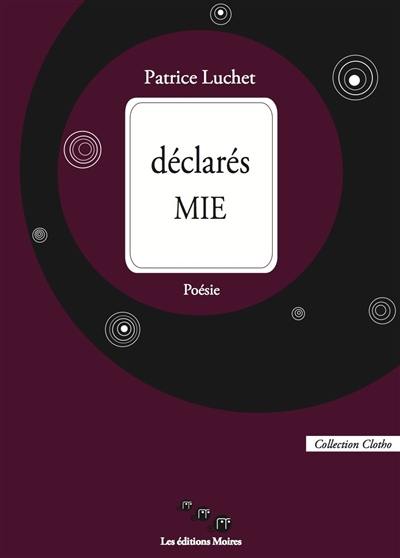 Déclarés MIE