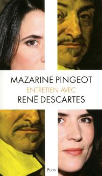 Entretien avec René Descartes