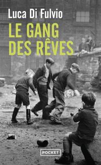 Le gang des rêves