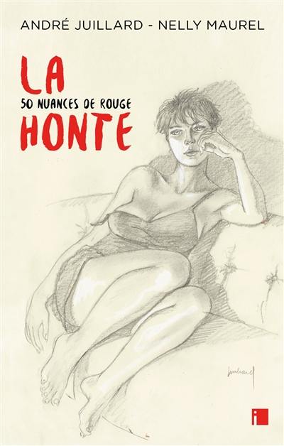 La honte : 50 nuances de rouge