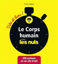 Le corps humain pour les nuls : 200 notions en un clin d'oeil