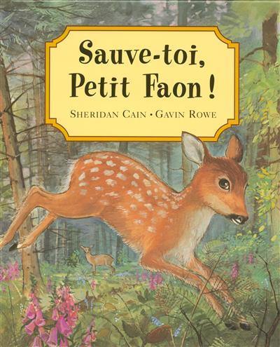 Sauve-toi, Petit Faon !