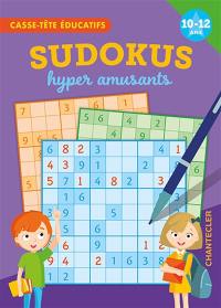 Sudokus hyper amusants, 10-12 ans