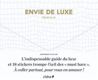 Envie de luxe : pour elle